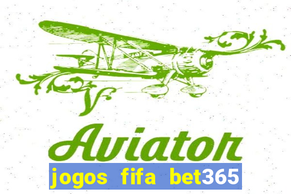 jogos fifa bet365 8 minutos