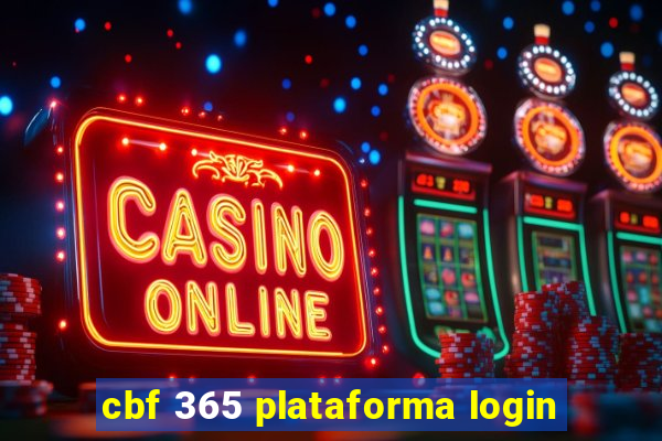 cbf 365 plataforma login