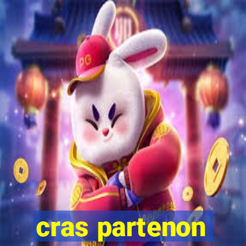 cras partenon