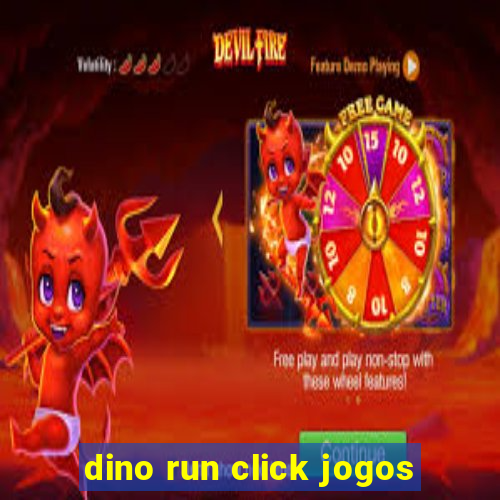 dino run click jogos