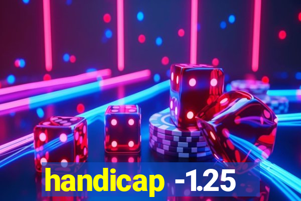 handicap -1.25