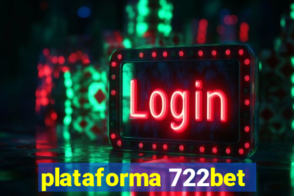 plataforma 722bet