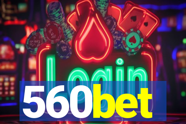 560bet