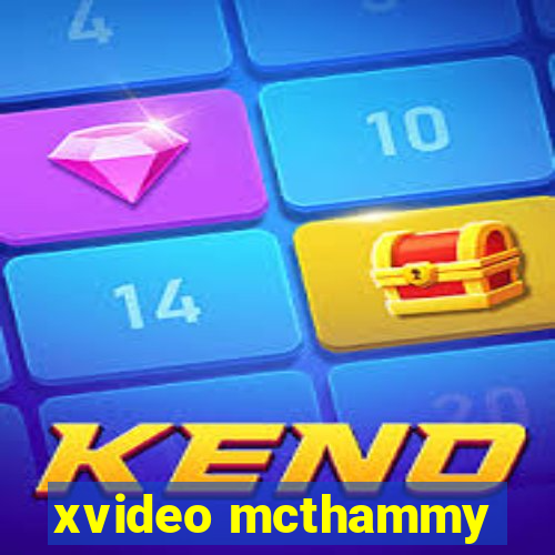 xvideo mcthammy