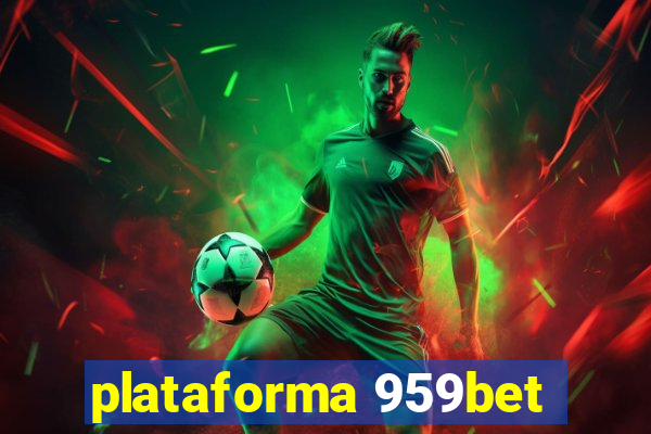 plataforma 959bet