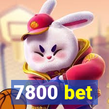 7800 bet