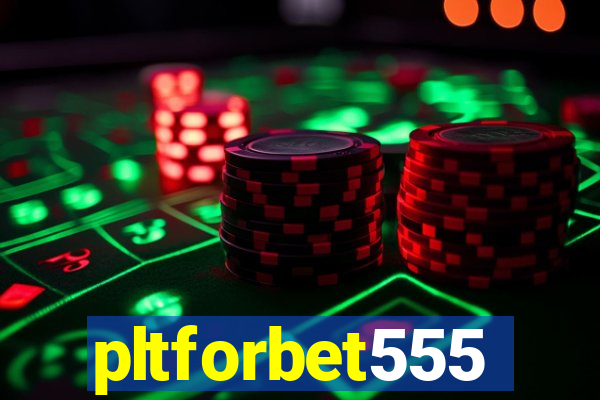 pltforbet555