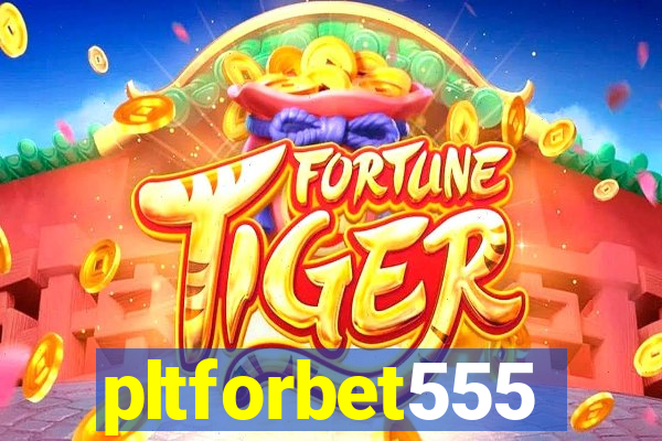 pltforbet555