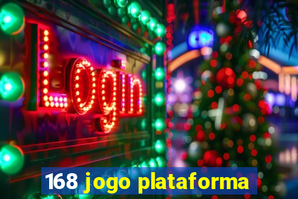 168 jogo plataforma