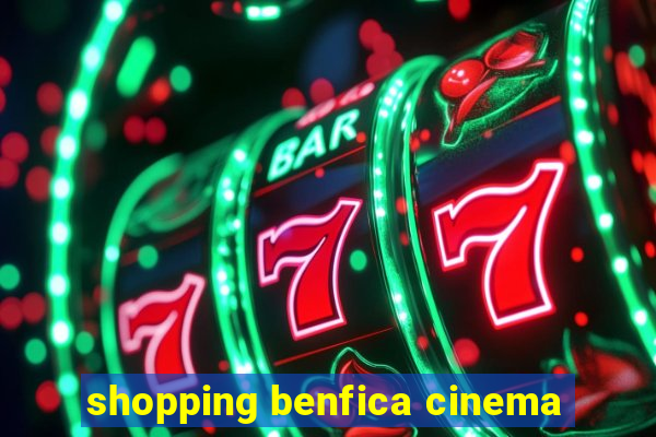 shopping benfica cinema