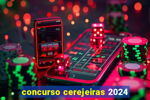 concurso cerejeiras 2024