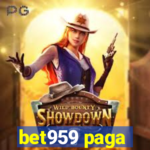 bet959 paga