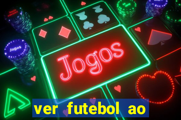 ver futebol ao vivo futemax