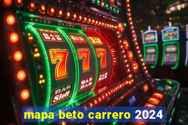 mapa beto carrero 2024