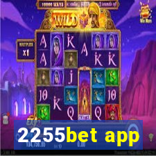 2255bet app