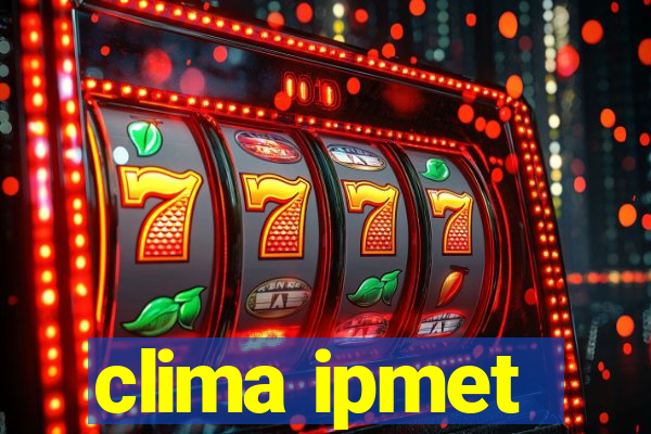 clima ipmet