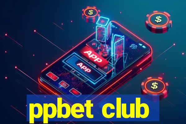 ppbet club