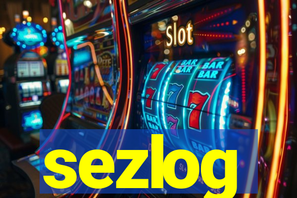 sezlog