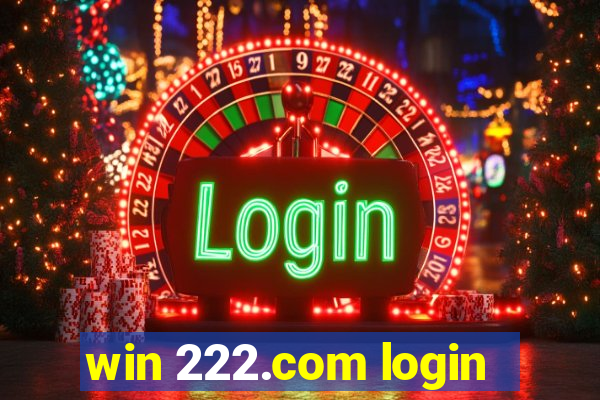 win 222.com login