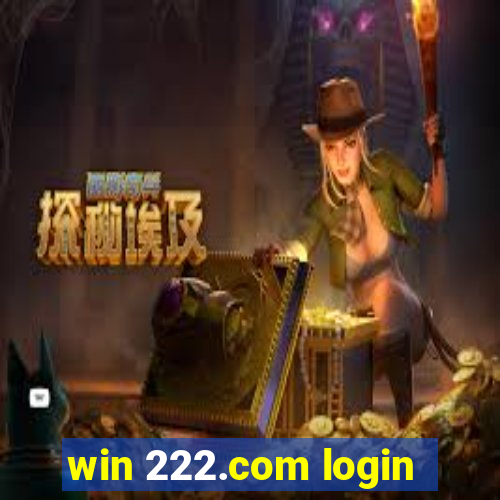 win 222.com login