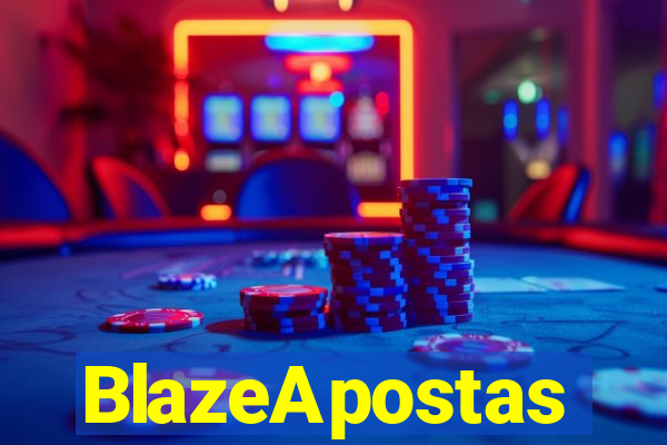 BlazeApostas