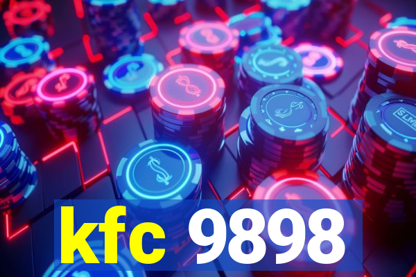 kfc 9898