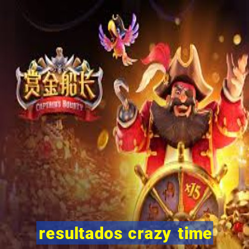 resultados crazy time