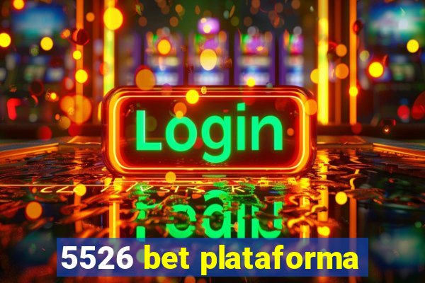 5526 bet plataforma