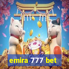 emira 777 bet