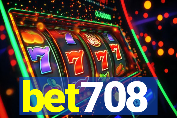 bet708