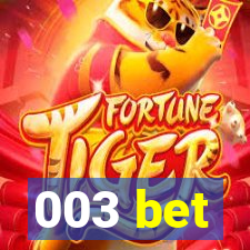 003 bet