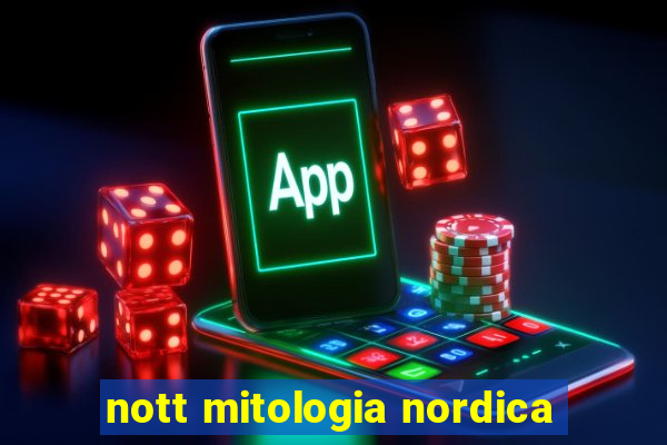 nott mitologia nordica