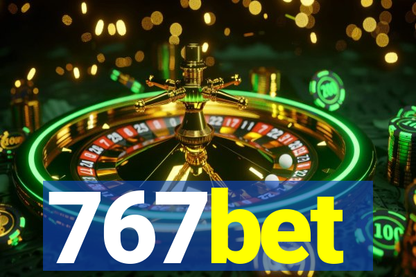 767bet