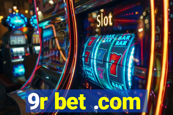 9r bet .com