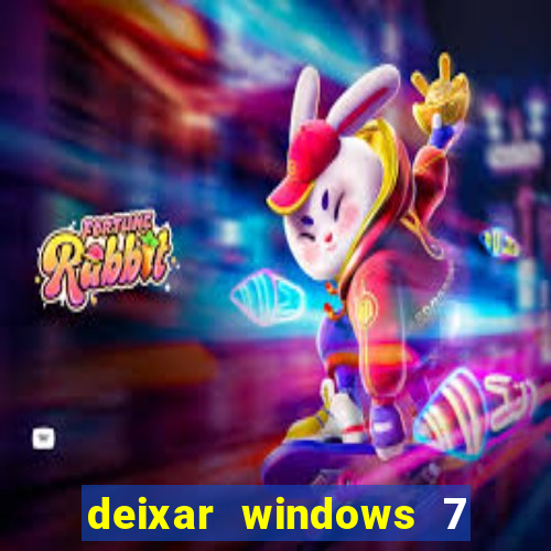 deixar windows 7 mais rapido