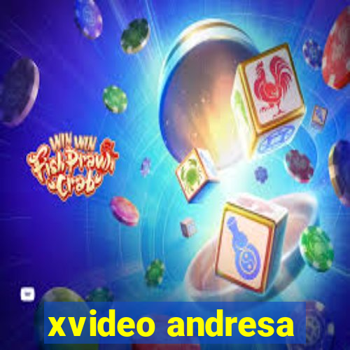 xvideo andresa