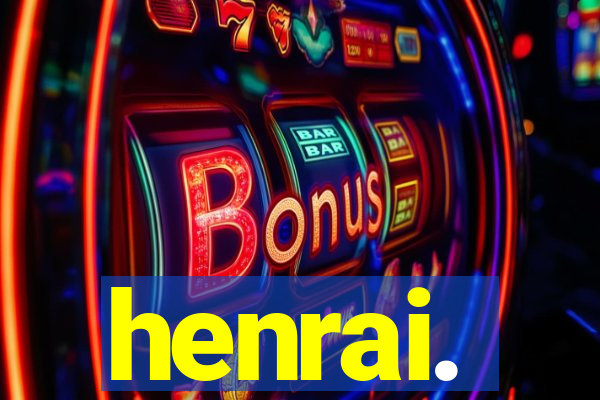 henrai.