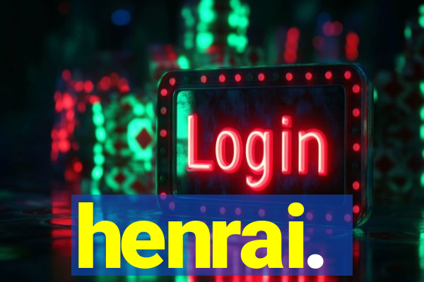 henrai.