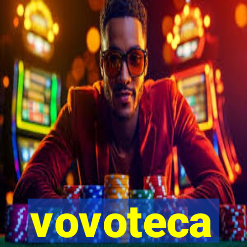 vovoteca