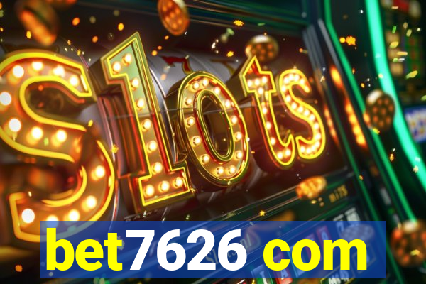 bet7626 com