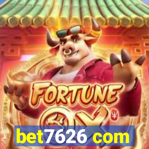 bet7626 com