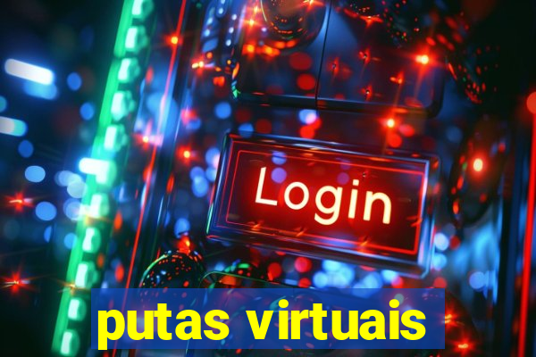 putas virtuais