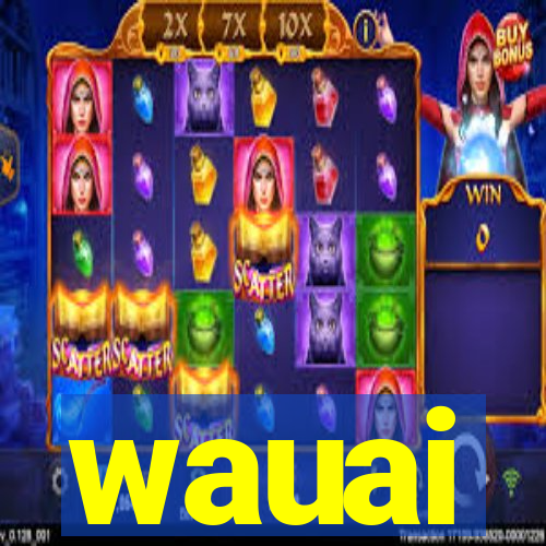 wauai