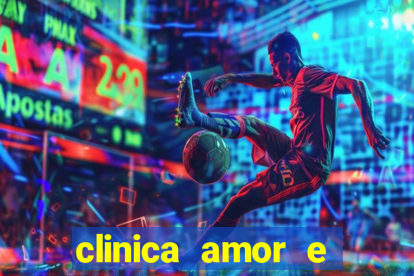 clinica amor e saude pirituba