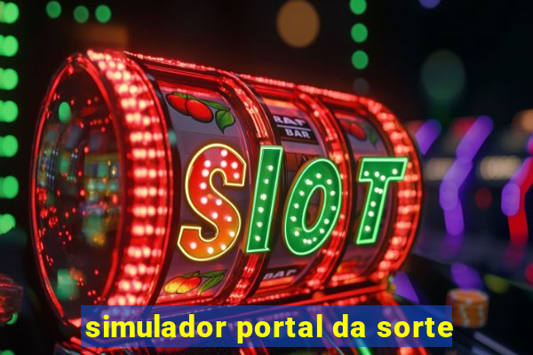 simulador portal da sorte