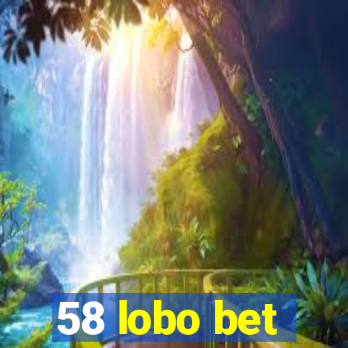 58 lobo bet