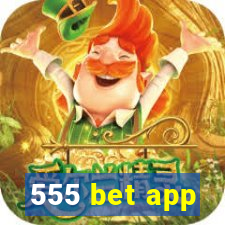 555 bet app