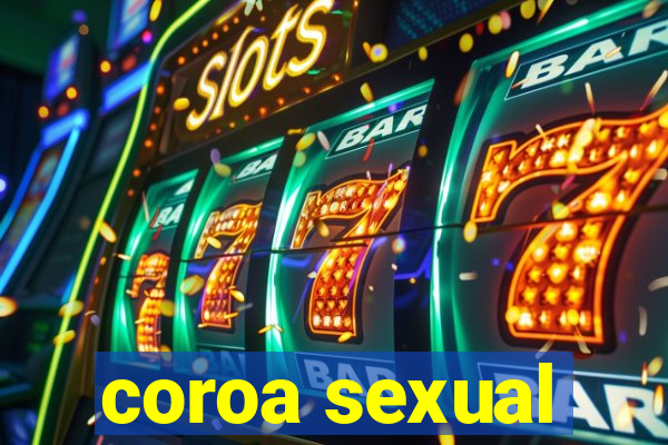 coroa sexual