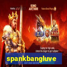 spankbangluve