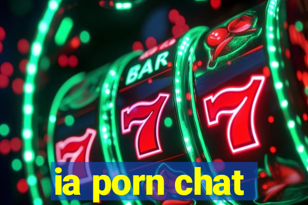 ia porn chat